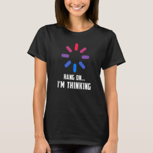 Techie Computer Programmer Geek Loading Time T-Shirt