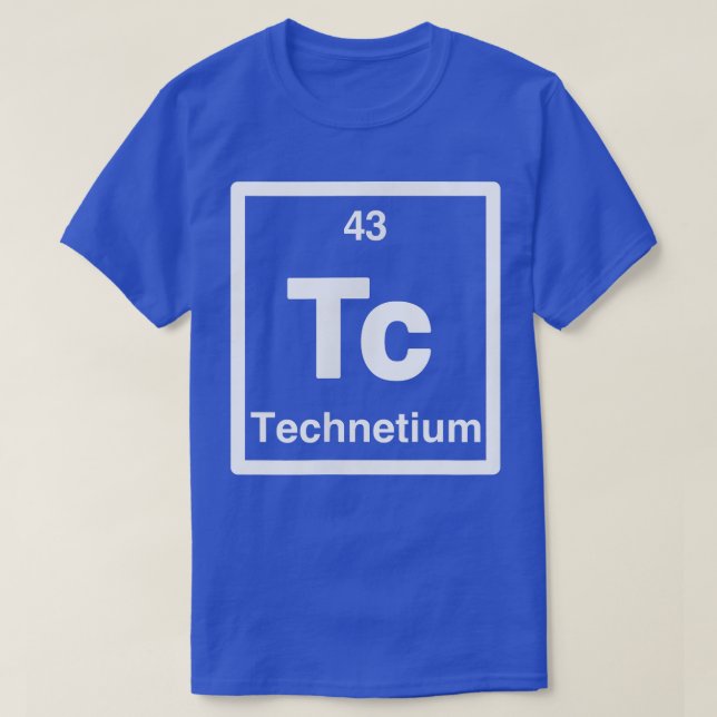 Technetium - Tc - Periodic Table of Elements - Sci T-Shirt (Design Front)