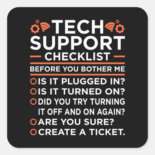 Technical Support Checklist Computer IT Programmer Square Sticker (Front)