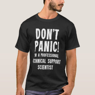 Technical Support Scientist T-Shirt