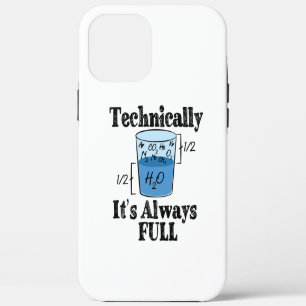 Technically It's Always Full Funny Science iPhone 12 Pro Max Case