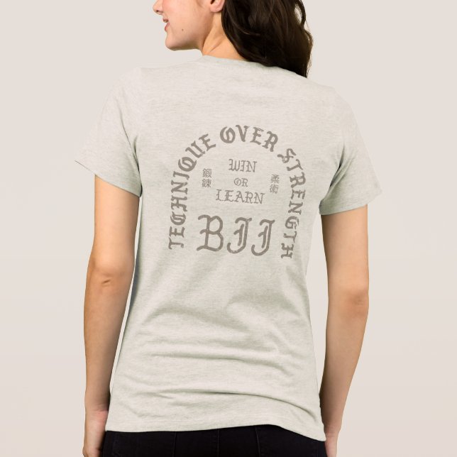 Technique over Strength front & back (Light Brown) Tri-Blend Shirt (Back)