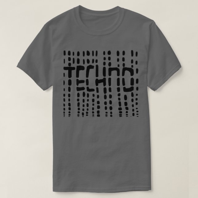 Techno for Techno DJ Raver T-Shirt (Design Front)