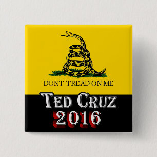 Ted Cruz 2016 - Don't Tread On Me 2 Inch Square Button