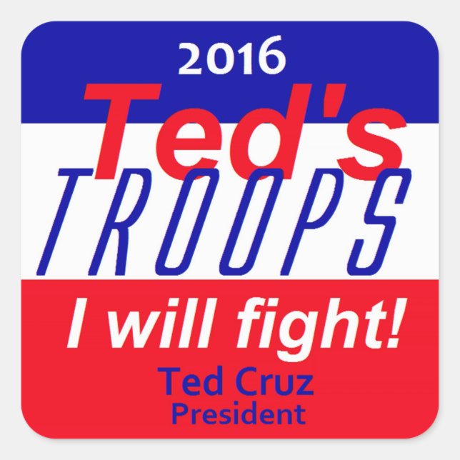 Ted Cruz 2016 Square Sticker (Front)