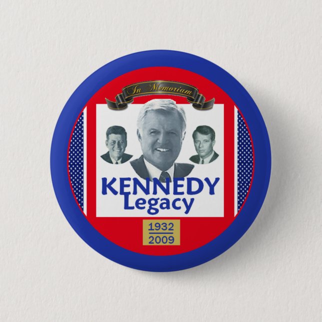 Ted Kennedy 2009 Legacy Button (Front)