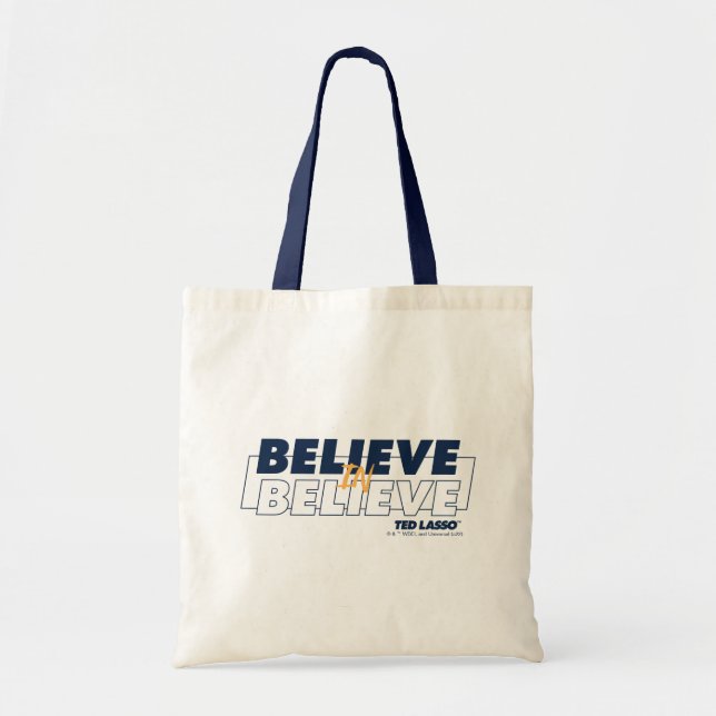 Ted Lasso | Believe in Believe Tote Bag (Front)