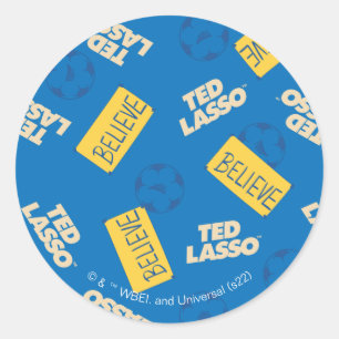 Ted Lasso   Believe Sign and Ball Toss Pattern Classic Round Sticker