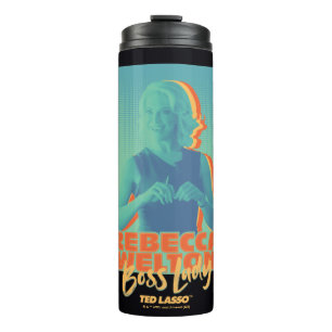 Ted Lasso   Rebecca Welton Boss Lady Graphic Thermal Tumbler