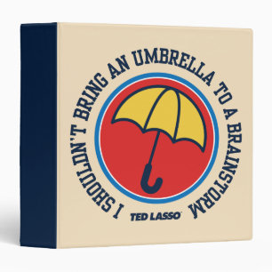 Ted Lasso Shouldn't Bring Umbrella To Brainstorm Binder