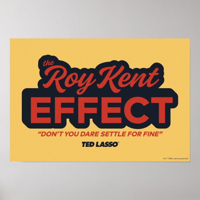Ted Lasso | The Roy Kent Effect Typography Graphic Poster (Front)