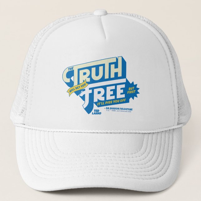 Ted Lasso | The Truth Will Set You Free Trucker Hat (Front)