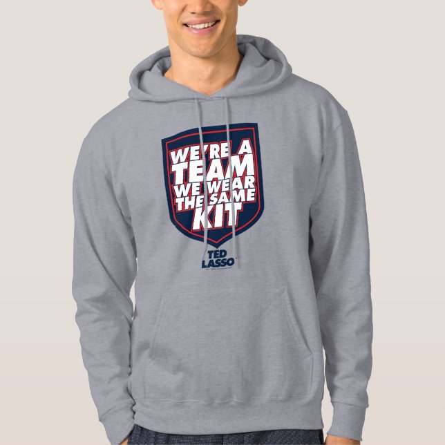Ted Lasso | We're A Team Typography Graphic Hoodie (Front)