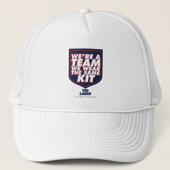 Ted Lasso | We're A Team Typography Graphic Trucker Hat (Front)