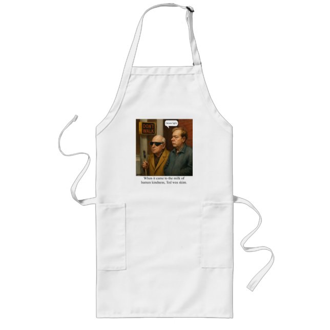 Ted was skim. T-Shirt Long Apron (Front)