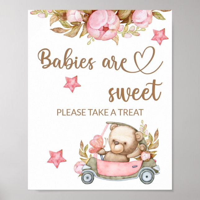 Teddy bear baby bear Babies are sweet take a treat Poster (Front)