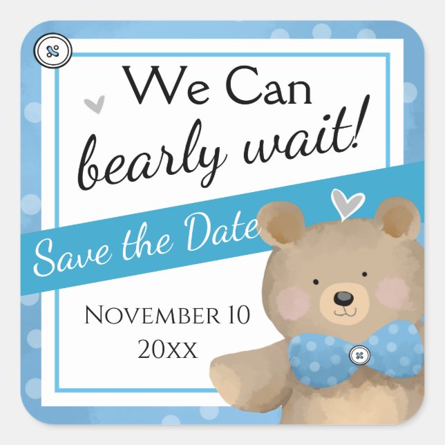 Teddy Bear Baby Shower Save the Date Square Sticker (Front)