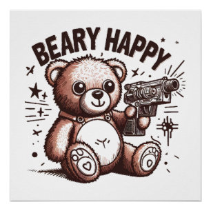 Teddy Bear Beary Happy Poster