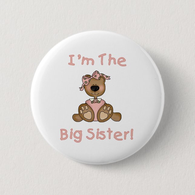 Teddy Bear Big Sister 2 Inch Round Button (Front)