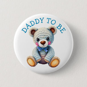 Teddy Bear    Daddy to Be Baby Shower 2 Inch Round Button