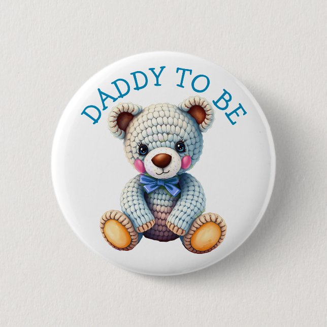 Teddy Bear  | Daddy to Be Baby Shower 2 Inch Round Button (Front)