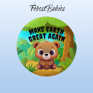 Teddy Bear Make Earth Great Again Environmental 🧸 1 Inch Round Button