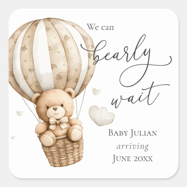 Teddy Bear We Can Bearly Wait Baby Shower Square Sticker (Front)