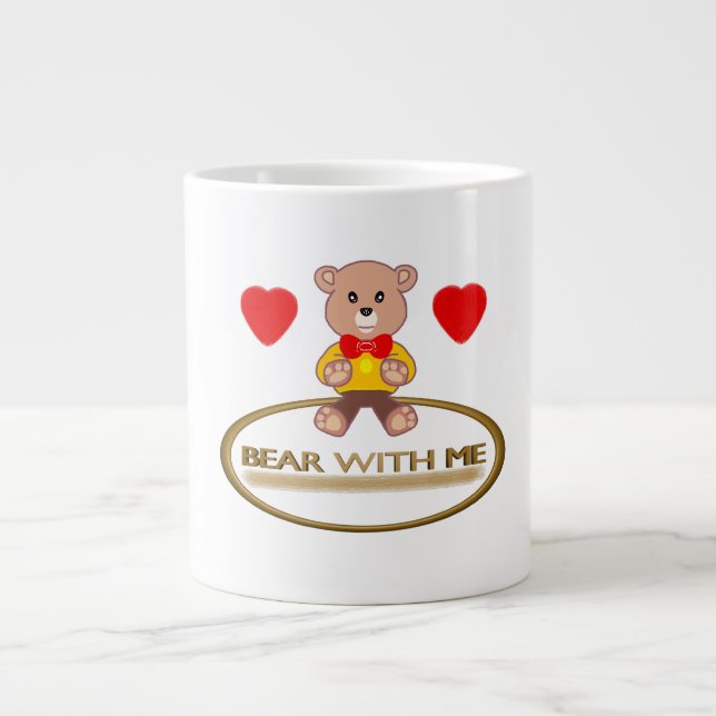 Teddy Bear With Me Large Coffee Mug (Front)