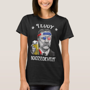 Teddy Boozedevelt Theodore Roosevelt 4th Of July M T-Shirt