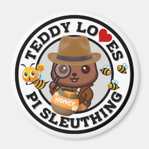 Teddy Loves PI Sleuthing for Honey Magnet