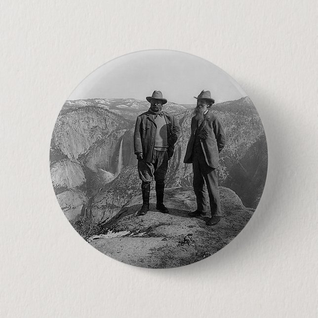 Teddy Roosevelt and John Muir  in Yosemite 2 Inch Round Button (Front)