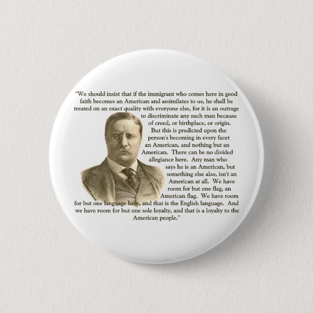 Teddy Roosevelt Quote 2 Inch Round Button (Front)