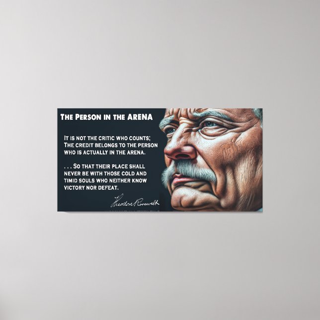 Teddy Roosevelt's Person in the ARENA Speech 1910 Canvas Print (Front)