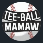 Tee-Ball Mamaw Funny Teeball Grandma Classic Round Sticker<br><div class="desc">A cool tee-ball Grandma design t-ball Matching Family for any grandmother who enjoys watching her grandchildren play tee-ball,  for christmas,  mother´s day or birthday,  or other occasions.</div>