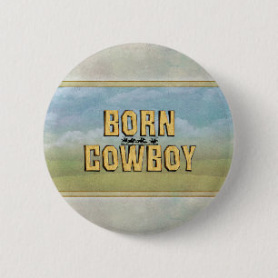 TEE Born Cowboy 2 Inch Round Button