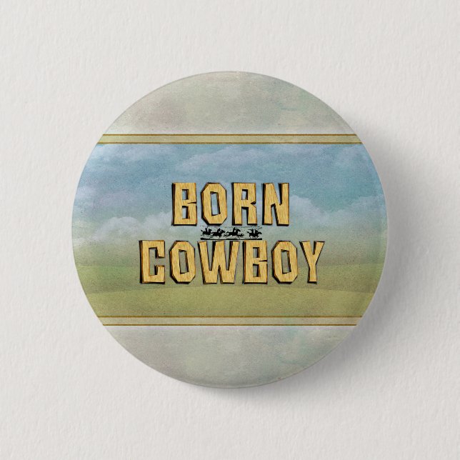 TEE Born Cowboy 2 Inch Round Button (Front)