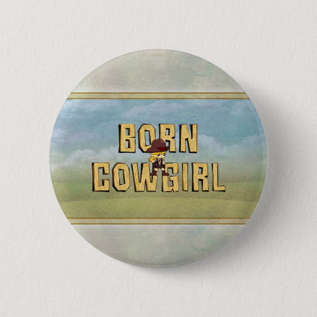 TEE Born Cowgirl 2 Inch Round Button (Front)