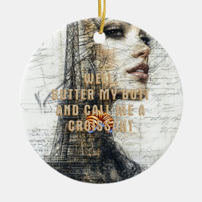 TEE Call Me a Croissant Ceramic Ornament (Front)