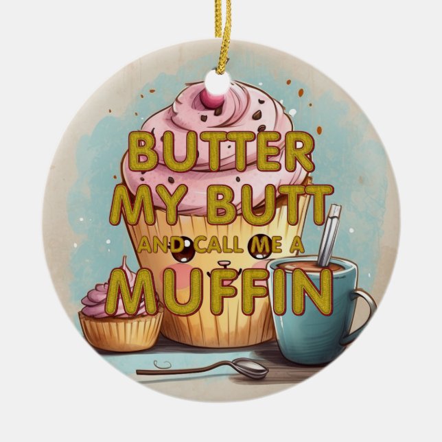TEE Call Me a Muffin Ceramic Ornament (Front)