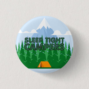 TEE Campers Sleep Slogan 1 Inch Round Button