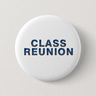 TEE Class Reunion 2 Inch Round Button