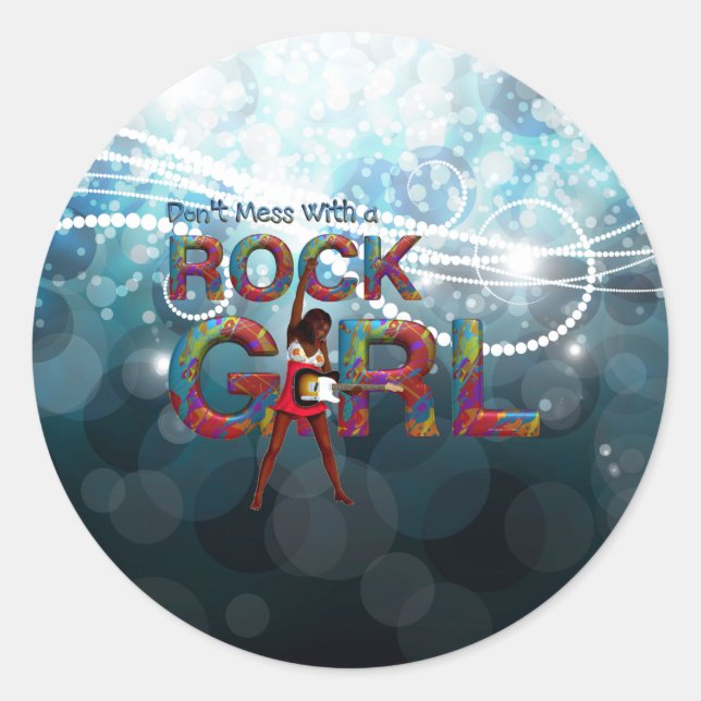 TEE Don't Mess With a Rock Girl Classic Round Sticker (Front)