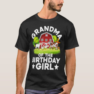 Tee Farmer Farm Party Grandma Of The Birthday Gir