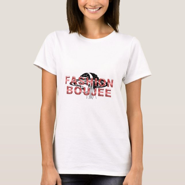 TEE Fashion Boujee (Front)