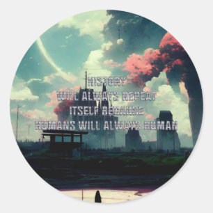 TEE Humans Always Human Classic Round Sticker
