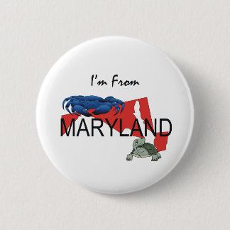 TEE I'm From Maryland 2 Inch Round Button