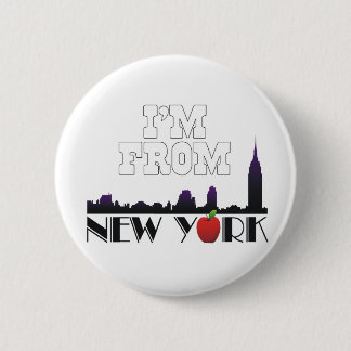 TEE I'm From New York 2 Inch Round Button