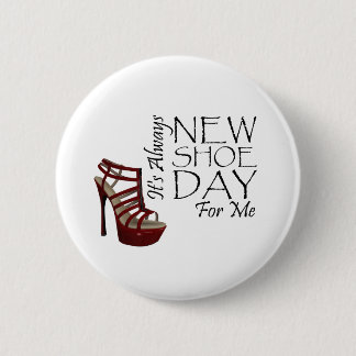 TEE New Shoe Day 2 Inch Round Button