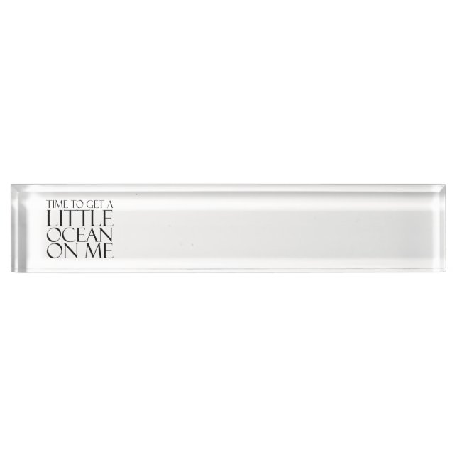 TEE Ocean on Me Nameplate (Front)