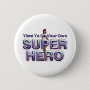 TEE Own Superhero 2 Inch Round Button